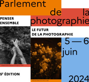 Parlement de la photographie juin 2024 - Clique Clac #344